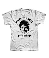 Don't Hassel The Hoff White Tee