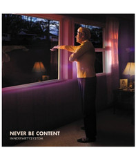 Never Be Content Vinyl