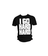 I GO HARD HARD T-shirt