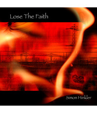Simon Hinkler - Lose The Faith CD Album
