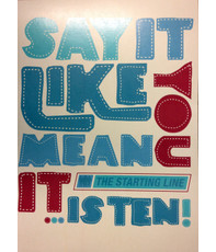 Say It Like You Mean It Signed Poster